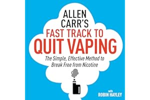Allen Carr's Fast Track to Quit Vaping: The Simple, Effective Method to Break Free from Nicotine