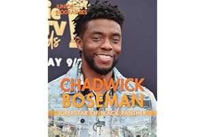 Chadwick Boseman: Superstar of Black Panther (Junior Biographies)