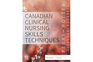 Canadian Clinical Nursing Skills and Techniques E-Book