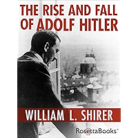 The Rise and Fall of Adolf Hitler book cover The Rise and Fall of Adolf Hitler book cover