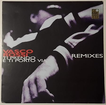 Vasco Rossi Ti Prendo E Ti Porto Via Vasco Rossi Amazon It Musica
