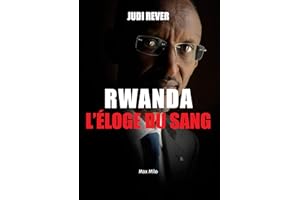 Rwanda : L’éloge du sang: L’inconnu (French Edition)