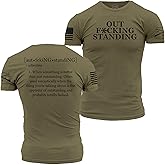 Grunt Style Out Fking Standing Men's T-Shirt
