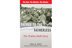 Father to the Fatherless: The Charles Mulli Story
