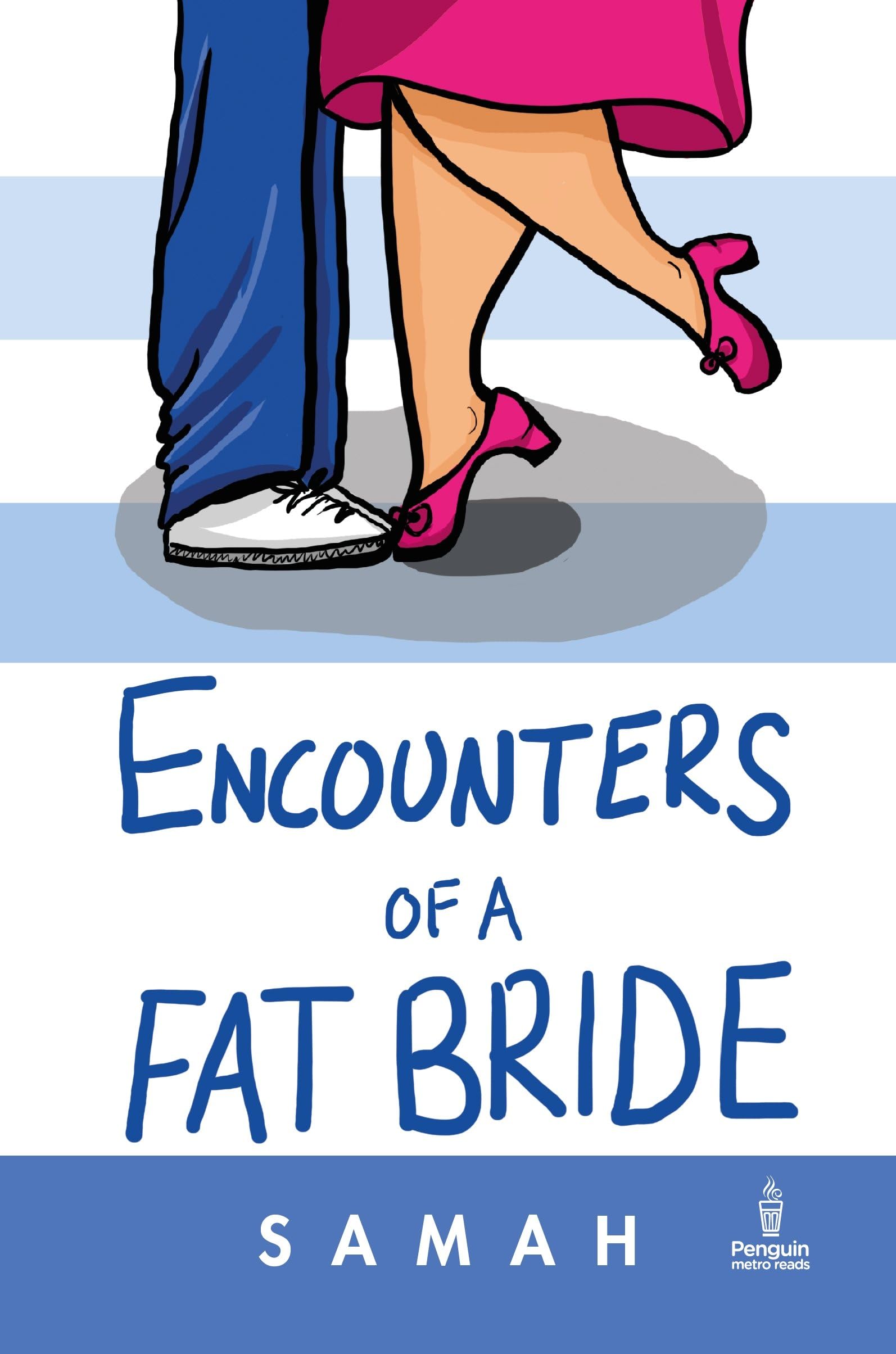 Samah VisariaPMR: Encounter of a Fat Bride