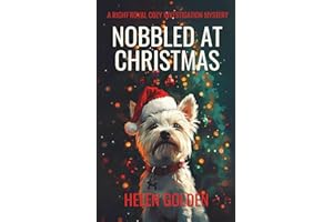 Nobbled at Christmas (A Right Royal Cozy Investigation Mystery)