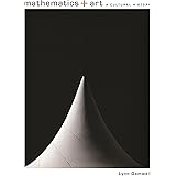 Mathematics + Art: A Cultural History