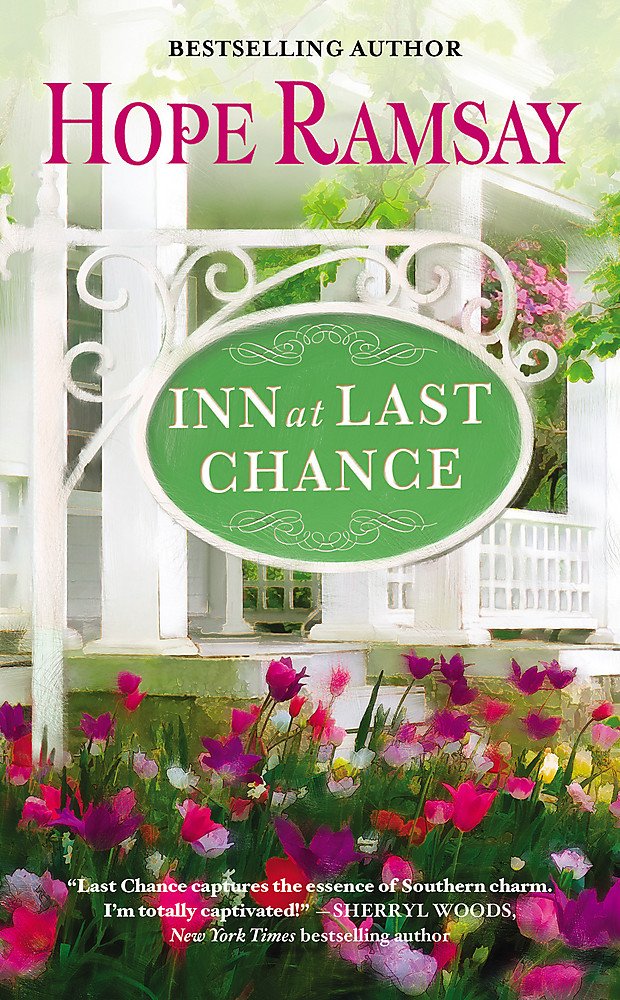 Inn At Last Chance Last Chance 7 Ramsay Hope 9780374152192 Amazon Com Books