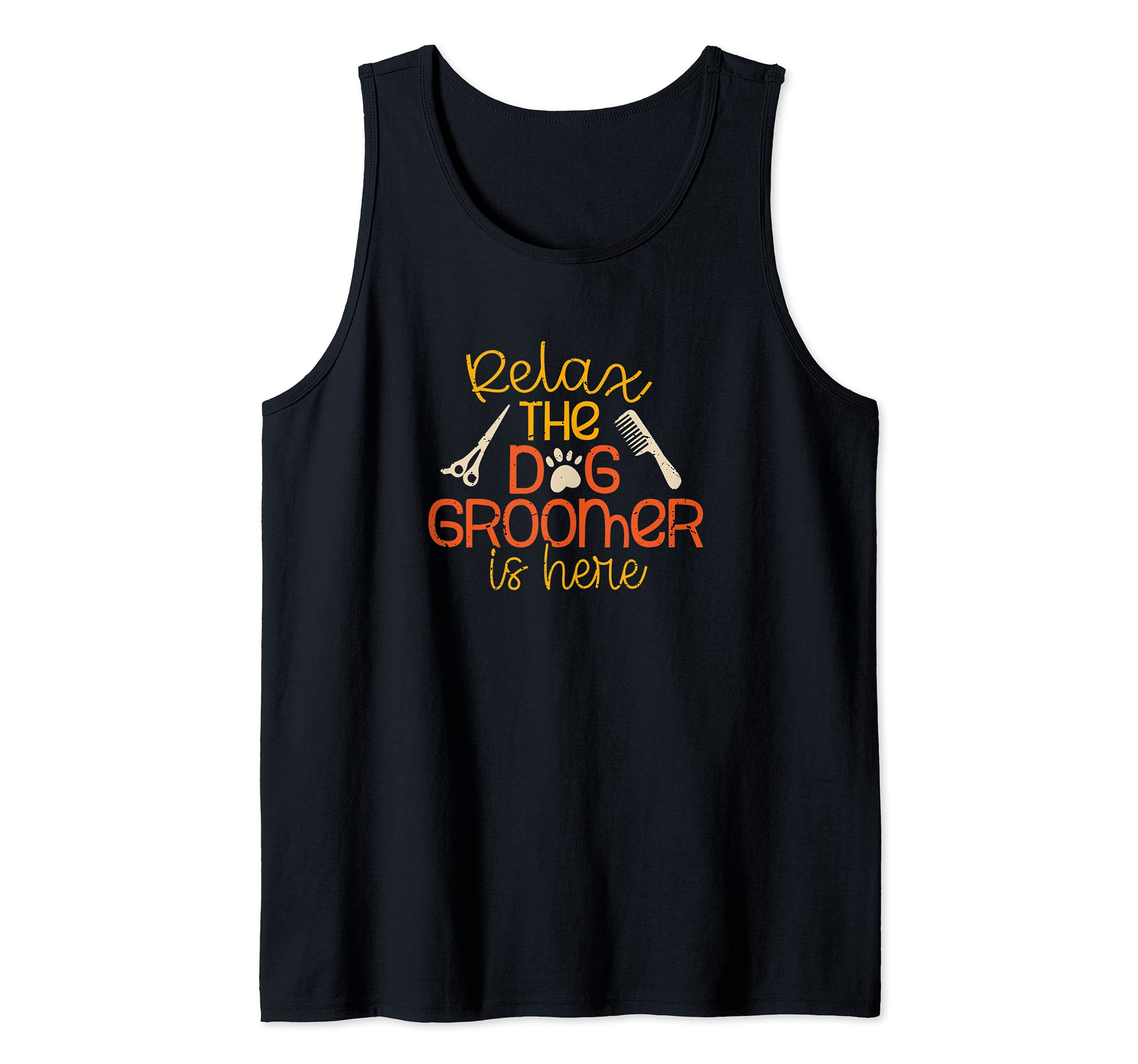Dog Groomer Is Here Pet Care Puppy Grooming Tank Top