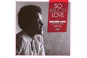 So Much Love/A Darlene Love Anthology 1958-1998