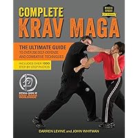 Complete Krav Maga: The Ultimate Guide to Over 250 Self-Defense and Combative Techniques