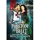 Tristam & Iseult: The Legends of King Arthur: Book 5