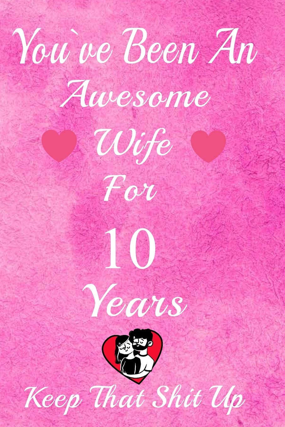 what to get husband for 10 year anniversary