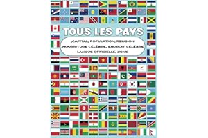 Tous les pays, capitales et drapeaux du monde: excellent livre pour adultes et enfants le livre complet pour tout ce dont vou
