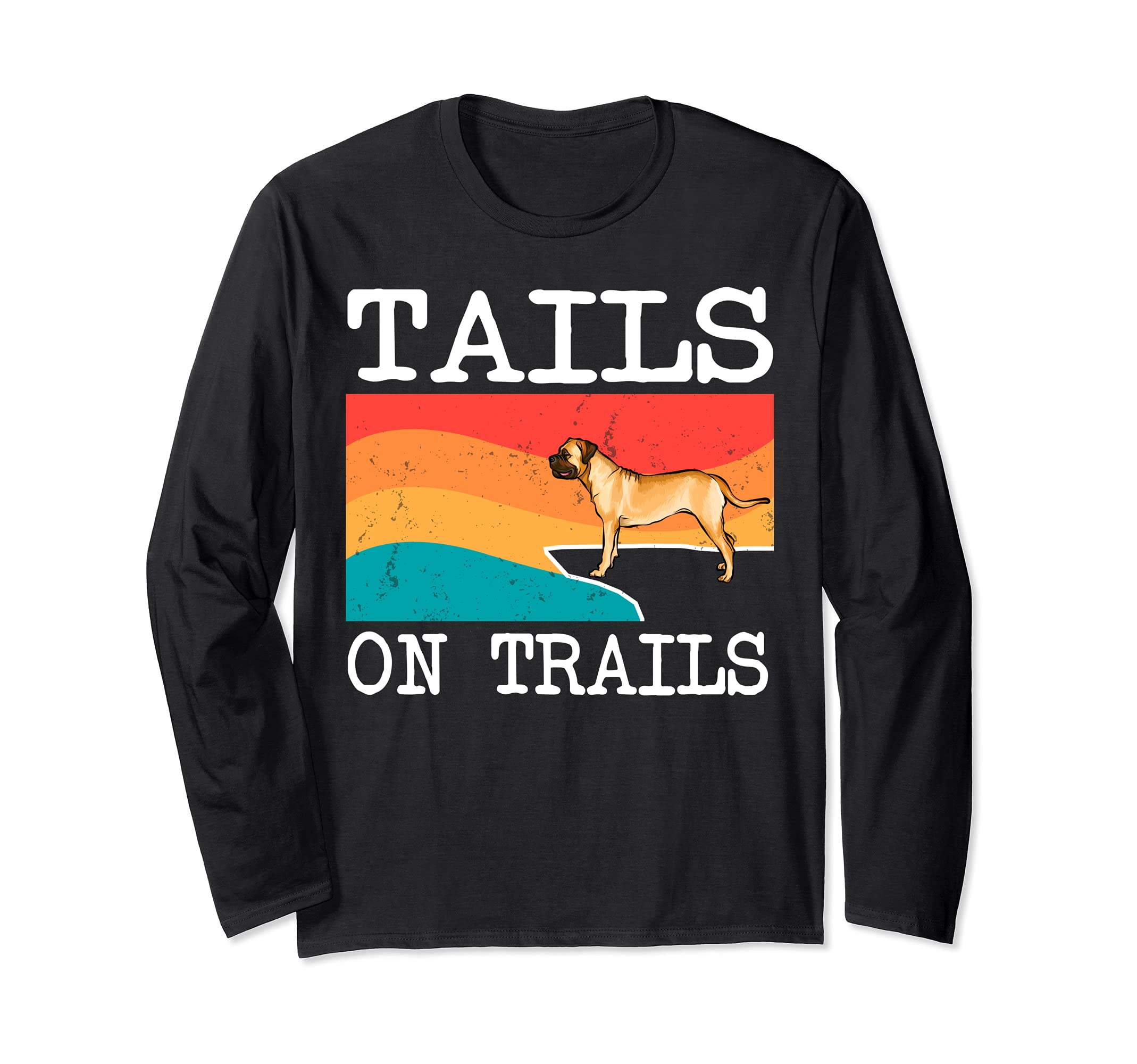 Tails On Trails Bullmastiff Dog Funny Hiking Long Sleeve T-Shirt