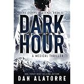 Dark Hour: a medical thriller (The Gamma Sequence)