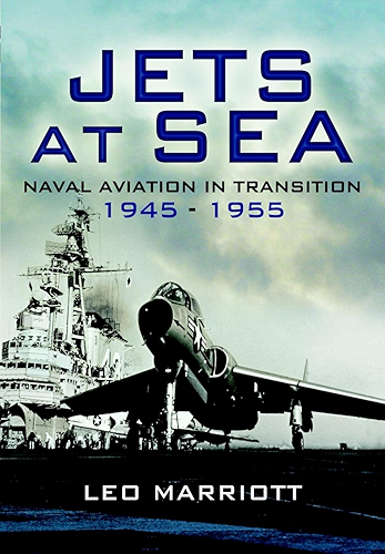Download Jets at Sea: Naval Aviation in transition 1945 - 55: Naval Aviation in Transition 1945-55 (English Edition) PDF