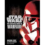 The Essential Guide to Warfare (Star Wars) (Star Wars: Essential Guides)