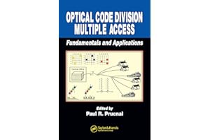 Optical Code Division Multiple Access: Fundamentals and Applications (Optical Science and Engineering)