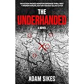 The Underhanded