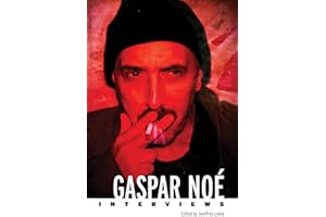 Gaspar Noé: Interviews