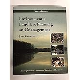Environmental Land Use Planning and Management: Second Edition