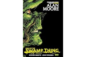 Saga of the Swamp Thing, Book 1