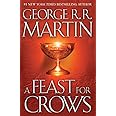 A Feast for Crows (A Song of Ice and Fire, Book 4)