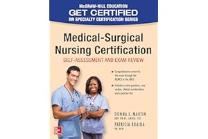Medical-Surgical Nursing Certification (McGraw-Hill Education Get Certified RN Specialty Certification)