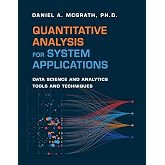 Quantitative Analysis for System Applications: Data Science and Analytics Tools and Techniques