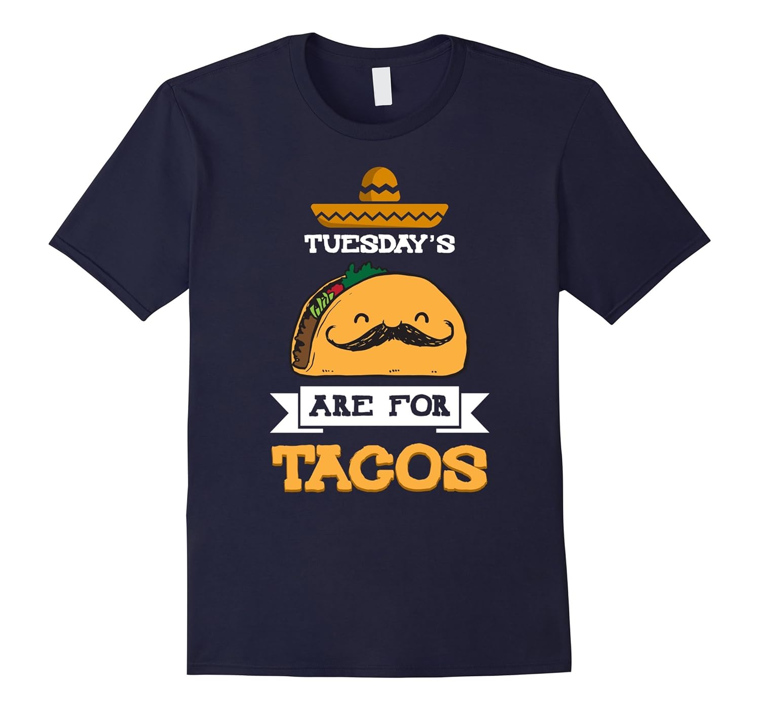 Tuesday's Are For Tacos T-shirt Funny Mexican Food Graphic-ANZ