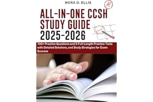 All-in-One CCSH Study Guide 2025-2026: 700+ Practice Questions and 5 Full-Length Practice Tests with Detailed Solutions, and 