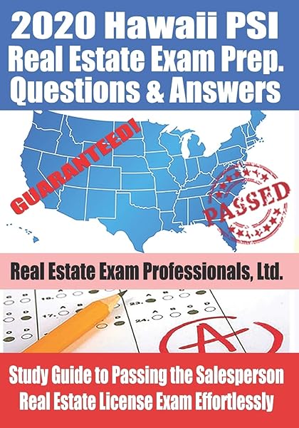 2020 Hawaii Psi Real Estate Exam Prep Questions And Answers Study Guide To Passing The Salesperson Real Estate License Exam Effortlessly Real Estate Exam Professionals Ltd Fun Science Group 9781651987346 Amazon Com Books