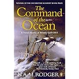 The Command of the Ocean: A Naval History of Britain, 1649-1815