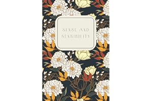 Sense and Sensibility: by Jane Austen