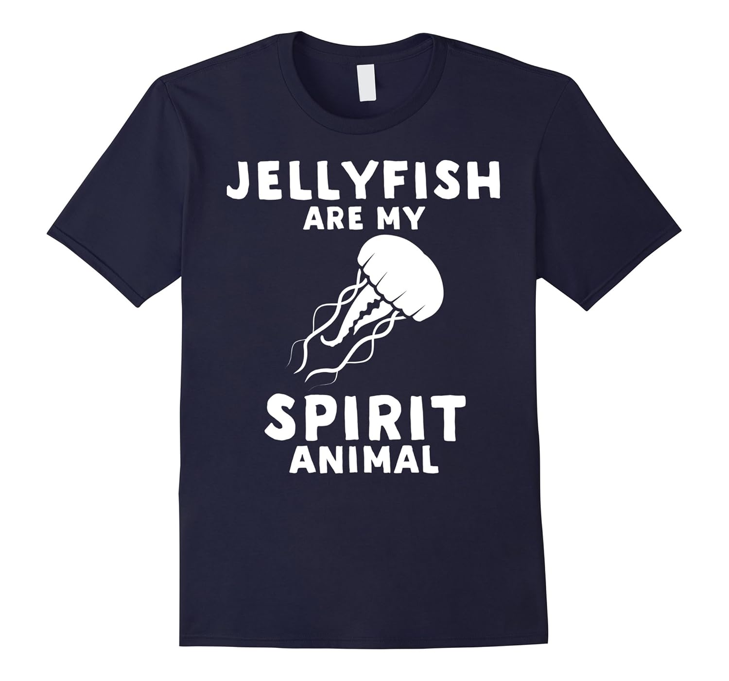 Jellyfishs Are My Spirit Animal T-Shirt-ANZ