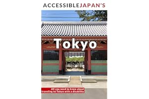 Accessible Japan's Tokyo (2020): All you need to know about traveling to Tokyo with a disability