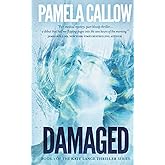 Damaged (The Kate Lange Thriller Series)