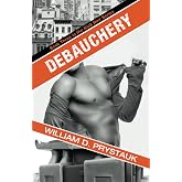 Debauchery: (Kink Noir Book 3)