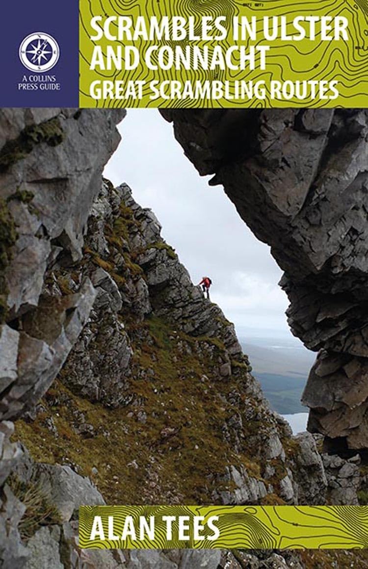 Scrambles in Ulster and Connacht: Great Scrambling Routes (Collins Press Guides)