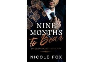 Nine Months to Bear