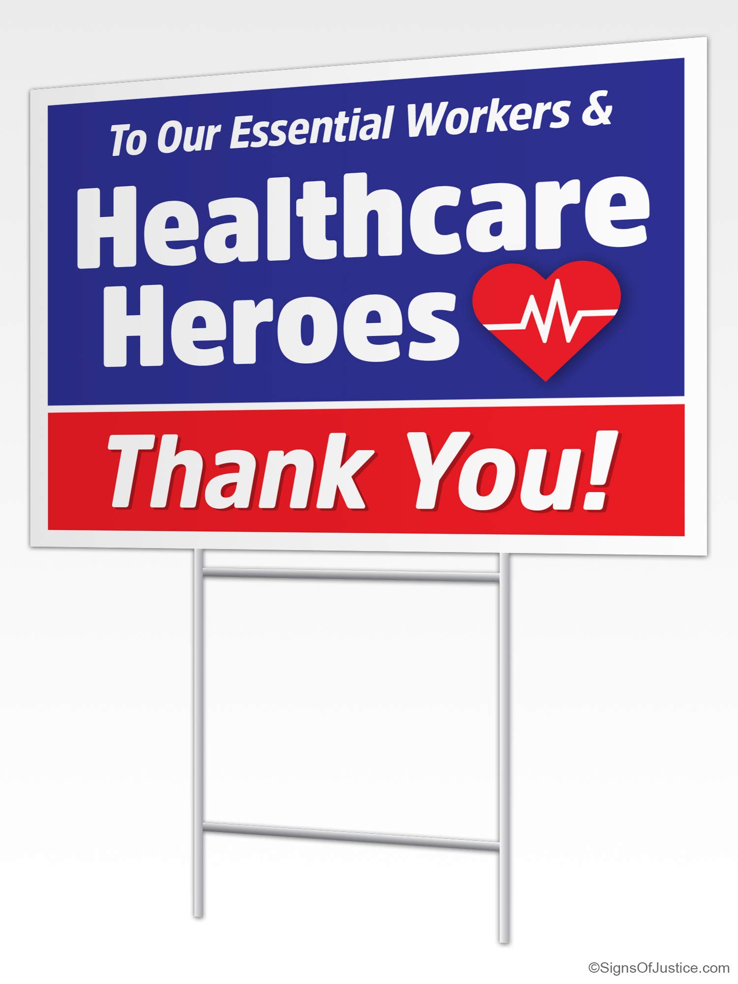 SIGNS OF JUSTICE Healthcare Workers Heroes Yard Sign | Thank You Essential Employees & First Responders | 24"x18" | 2-Sided | Lawn Sign w/Stake (1)