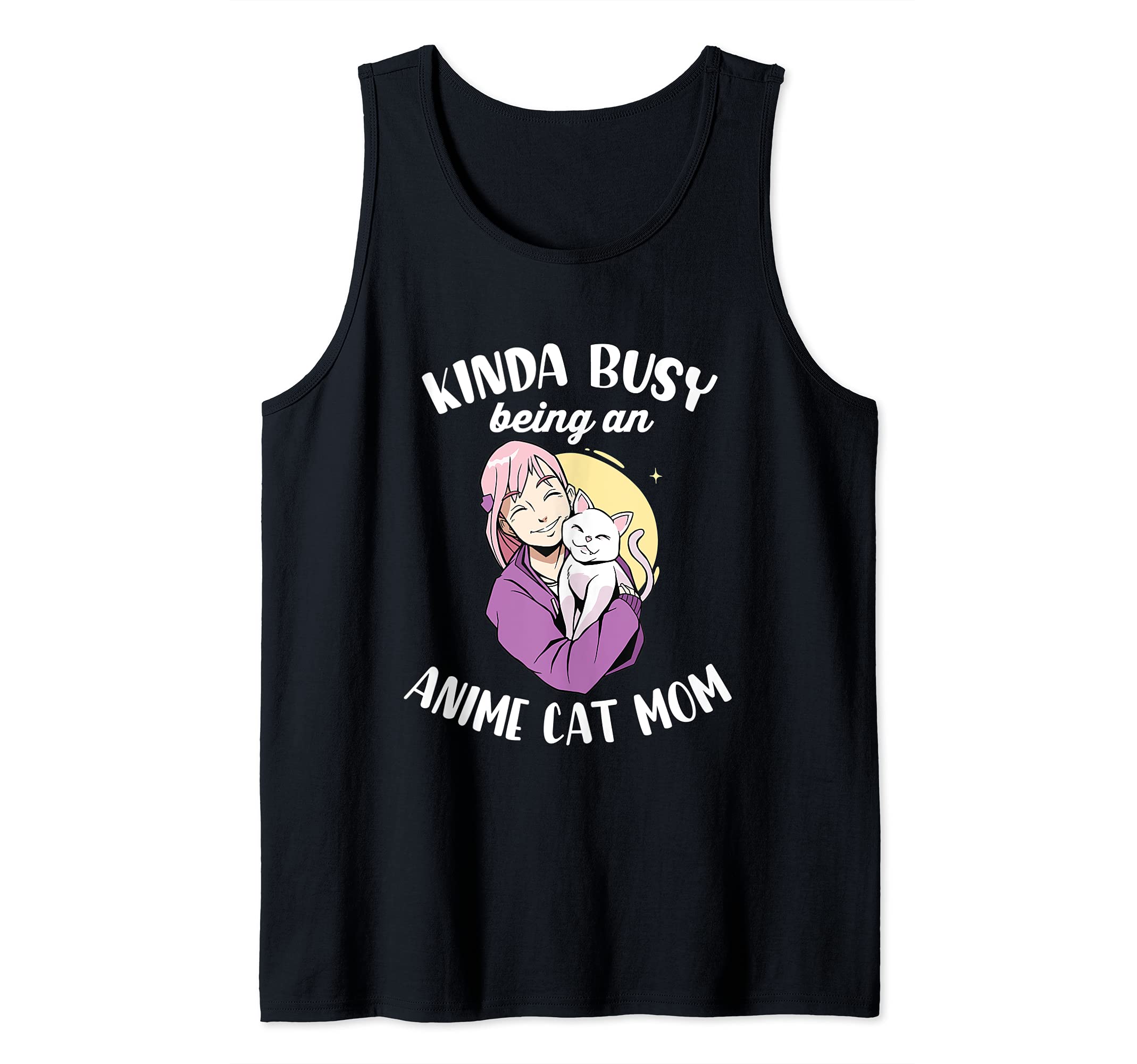 Kinda Busy Being An Anime Cat Mom | Anime and Cats Lovers Tank Top
