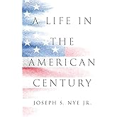 A Life in the American Century