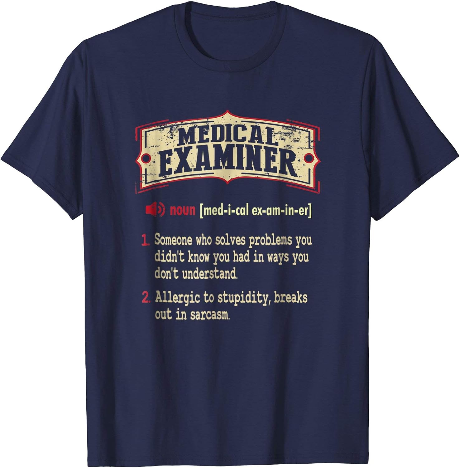 Medical Examiner Dictionary Term Sarcastic TShirt Clothing