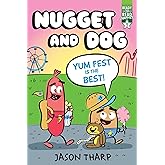 Yum Fest Is the Best!: Ready-to-Read Graphics Level 2 (Nugget and Dog)