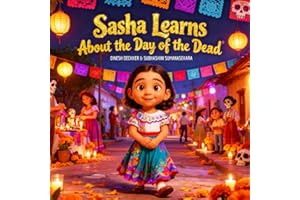 Sasha Learns About the Day of the Dead (Día de los Muertos): Educational Children Story