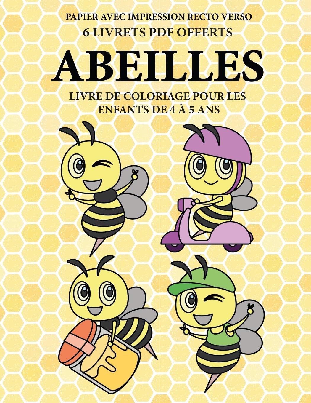 livre de coloriage pour les enfants 4 a 5 ans abeilles ce dispose 40 pages colorier sans stress reduire la frustration et stylo d exercer 12 french edition page corinne 9781800140585 amazon com books pixar japonais
