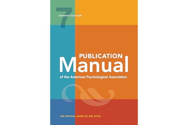 Publication Manual (OFFICIAL) 7th Edition of the American Psychological Association