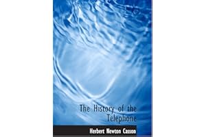 The History of the Telephone